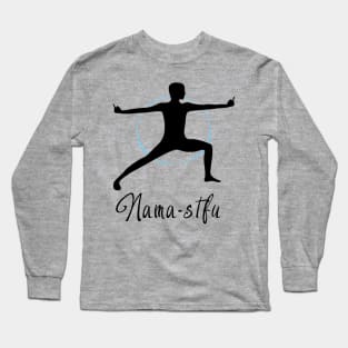 Nama-stfu Warrior Two Long Sleeve T-Shirt